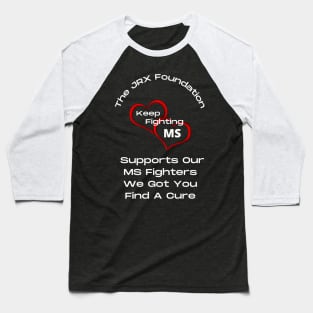MS Awareness and The JRX Foundation Baseball T-Shirt
